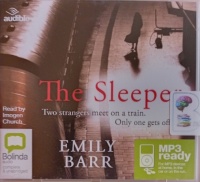 The Sleeper written by Emily Barr performed by Imogen Church on MP3 CD (Unabridged)